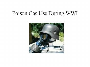 Poison Gas Use During WWI