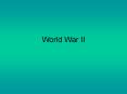 World War II PowerPoint PPT Presentation