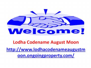 Lodha Codename August Moon Worli