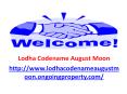 Lodha Codename August Moon Worli PowerPoint PPT Presentation