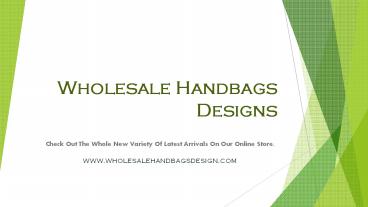 Best Collection Of Wholesale Handbags Designs