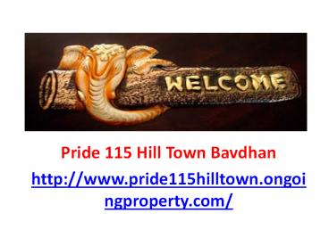 Pride 115 Hill Town Bavdhan