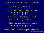 676 ???? A GLORIOUS CHURCH