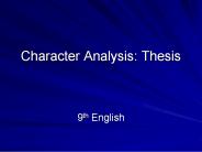 Character Analysis: Thesis