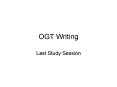 OGT Writing PowerPoint PPT Presentation