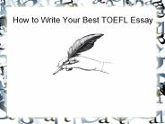 How to Write Your Best TOEFL Essay