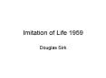 Imitation of Life 1959 PowerPoint PPT Presentation