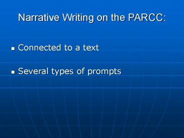 Narrative Writing on the PARCC: