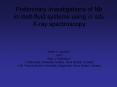 Preliminary investigations of Nb in melt-fluid systems using in situ X-ray spectroscopy PowerPoint PPT Presentation