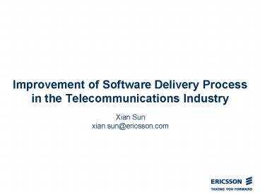Improvement of Software Delivery Process  in the Telecommunications Industry