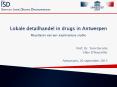 Lokale detailhandel in drugs in Antwerpen  Resultaten van een exploratieve studie PowerPoint PPT Presentation
