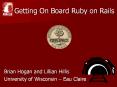 Getting%20On%20Board%20Ruby%20on%20Rails PowerPoint PPT Presentation