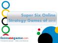 Super Six Online Strategy Games of 2015 PowerPoint PPT Presentation