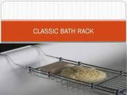 CLASSIC BATH RACK