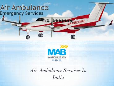 Air Ambulance Emergency Services in India
