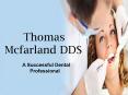 Thomas Mcfarland DDS - A Successful Dental Professional PowerPoint PPT Presentation