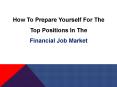 Financial Job Market PowerPoint PPT Presentation