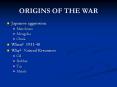 ORIGINS OF THE WAR PowerPoint PPT Presentation