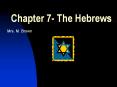 Chapter 7- The Hebrews PowerPoint PPT Presentation
