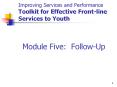 Improving Services and Performance Toolkit for Effective Front-line Services to Youth PowerPoint PPT Presentation