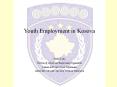 Youth Employment in Kosova PowerPoint PPT Presentation