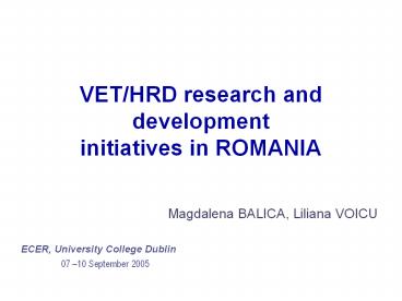 VET/HRD research and development initiatives in ROMANIA