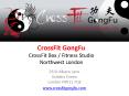 CrossFit GongFu Fitness Training Studio, Hampstead London PowerPoint PPT Presentation