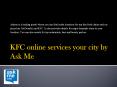 KFC online services your city by Ask Me