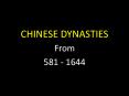 CHINESE%20DYNASTIES PowerPoint PPT Presentation
