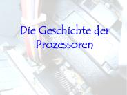 Die Geschichte der Prozessoren