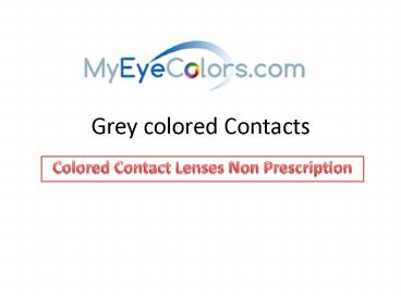 grey colored contacts