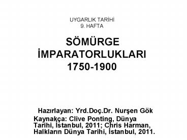 UYGARLIK TARIHI 9. HAFTA  S