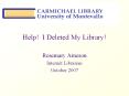 Help! I Deleted My Library! PowerPoint PPT Presentation