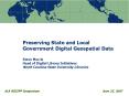 Preserving State and Local Government Digital Geospatial Data  Steve Morris Head of Digital Library Initiatives North Carolina State University Libraries PowerPoint PPT Presentation