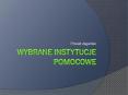 Wybrane instytucje pomocowe PowerPoint PPT Presentation