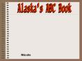 Alaska's ABC Book PowerPoint PPT Presentation