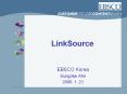 LinkSource PowerPoint PPT Presentation