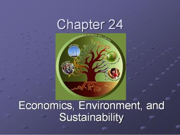 Economics, Environment, and Sustainability