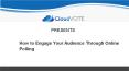 How to Engage Your Audience Through Online Polling PowerPoint PPT Presentation