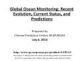Global Ocean Monitoring: Recent Evolution, Current Status, and Predictions PowerPoint PPT Presentation