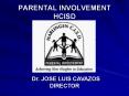 PARENTAL INVOLVEMENT HCISD PowerPoint PPT Presentation