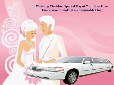 London Wedding Car Hire for Your Auspicious Day