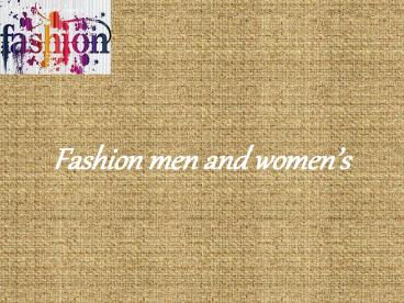 Fashion men and women’s