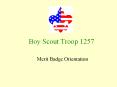 Boy Scout Troop 1257 PowerPoint PPT Presentation