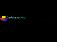 Decision making