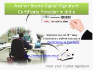 Aadhar Based Digital Signature Certificate Provider in India