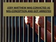 Jody Matthew Burke was convicted as misconception