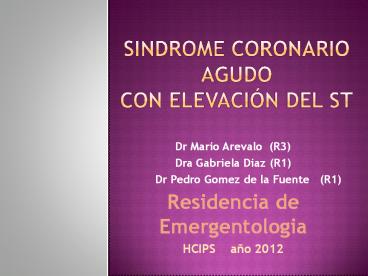 SINDROME CORONARIO AGUDO Con elevaci