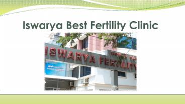 Iswarya best fertility clinic