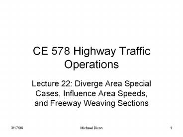 CE 578 Highway Traffic Operations